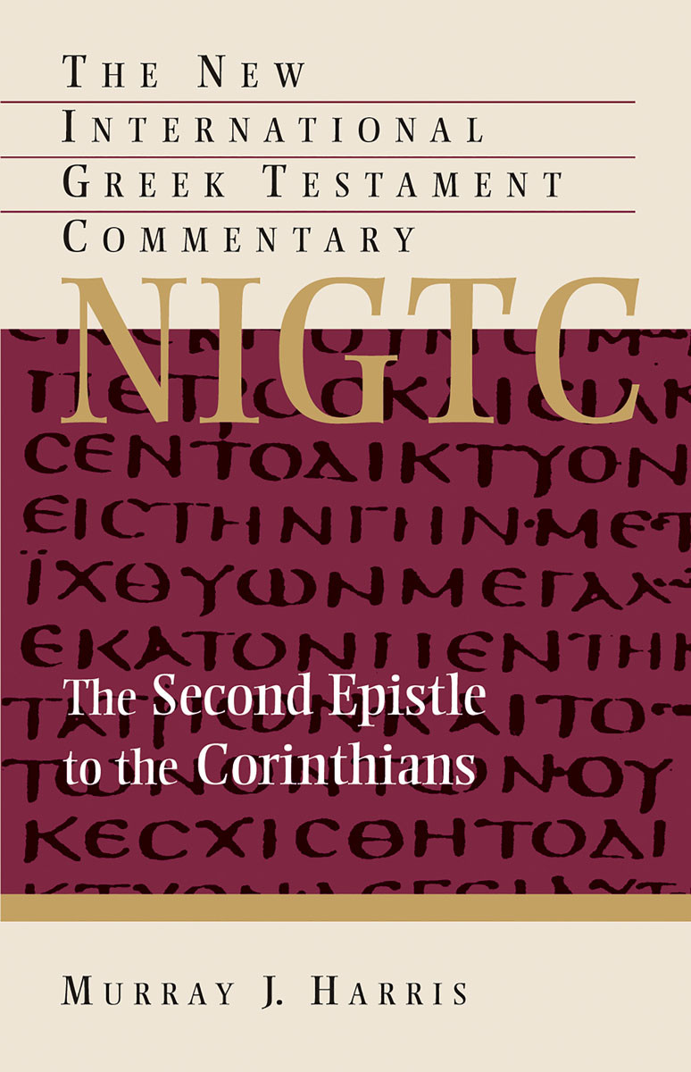 The Second Epistle To The Corinthians Murray J Harris