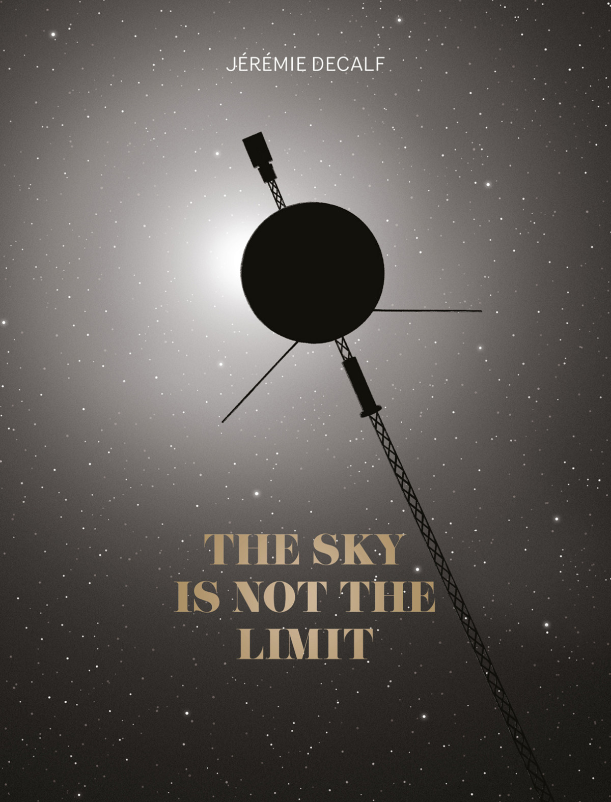 The Sky Is Not The Limit Jrmie Decalf
