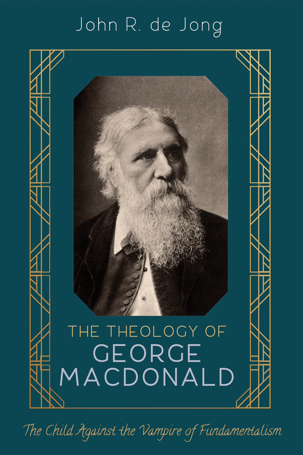 The Theology Of George Macdonald John R De Jong
