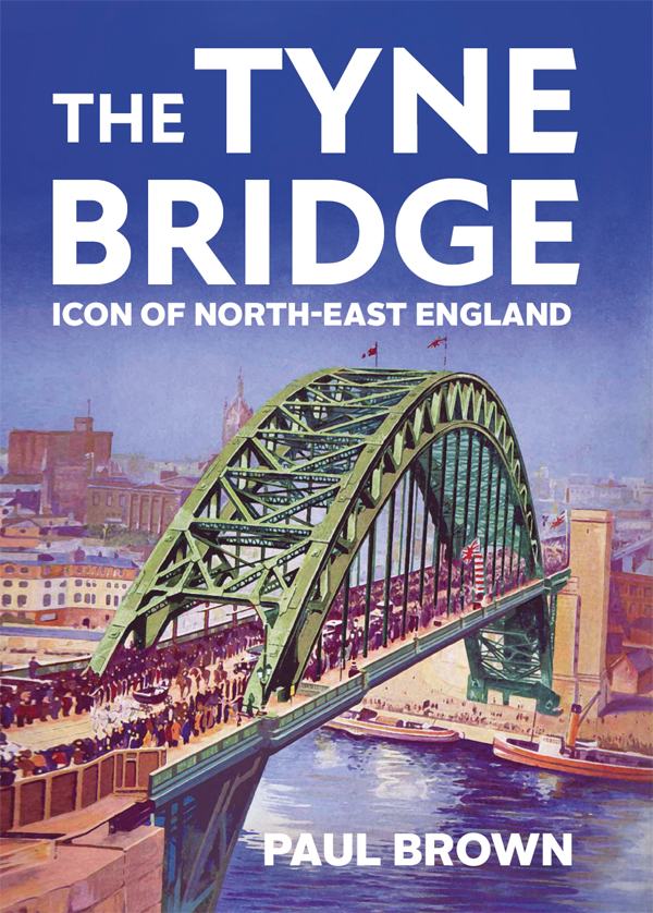 The Tyne Bridge Paul