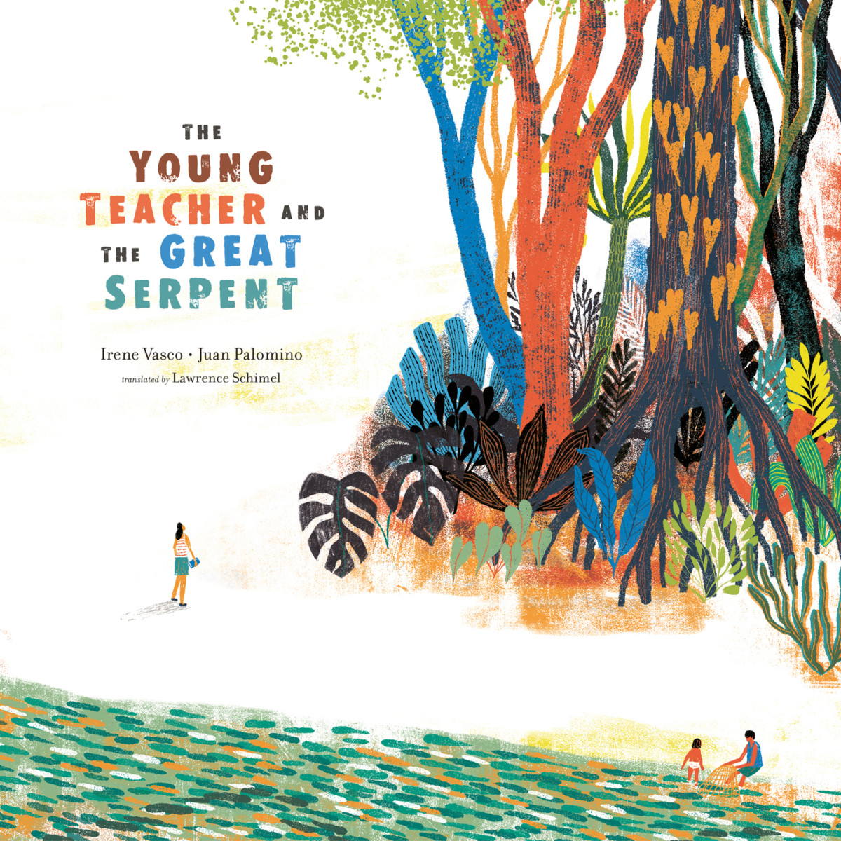The Young Teacher And The Great Serpent Irene Vasco
