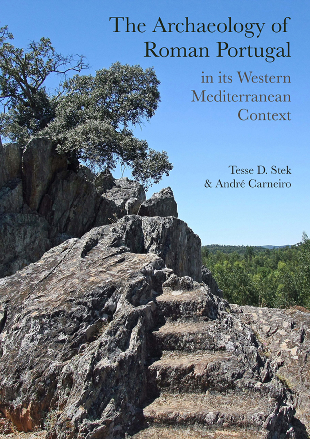The Archaeology Of Roman Portugal In Its Western Mediterranean Context Tesse D Stekandr Carneiro