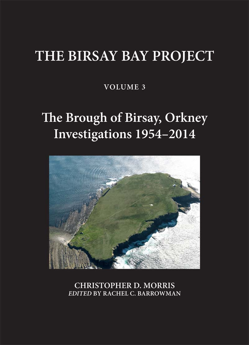The Birsay Bay Project Volume 3 Christopher D Morrisrachel C Barrowman