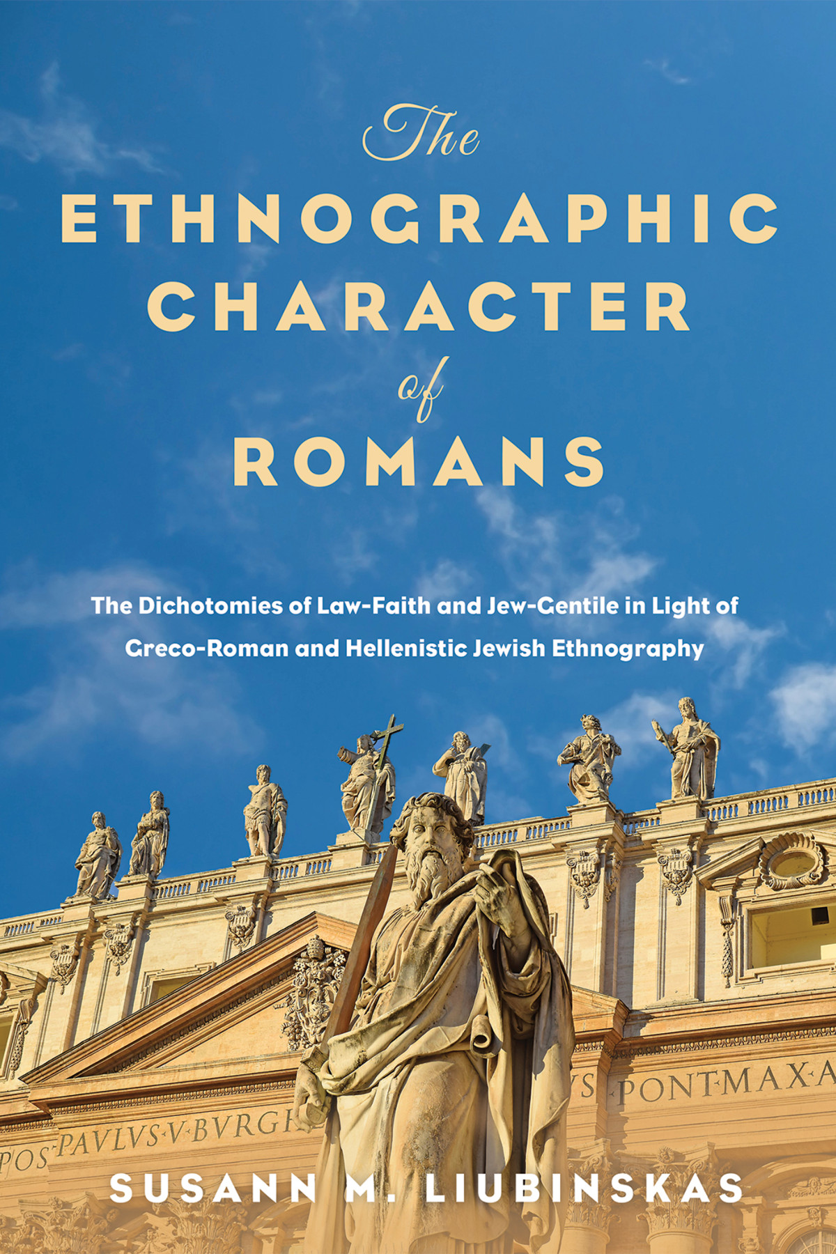 The Ethnographic Character Of Romans Susann M Liubinskas