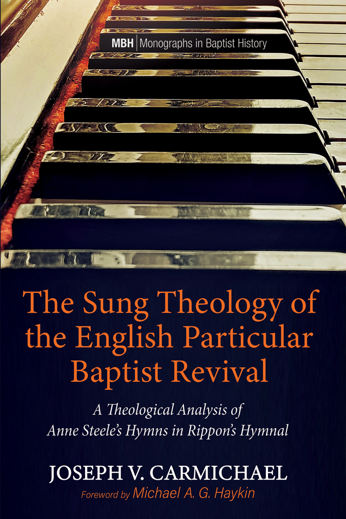 The Sung Theology Of The English Particular Baptist Revival Joseph V Carmichael