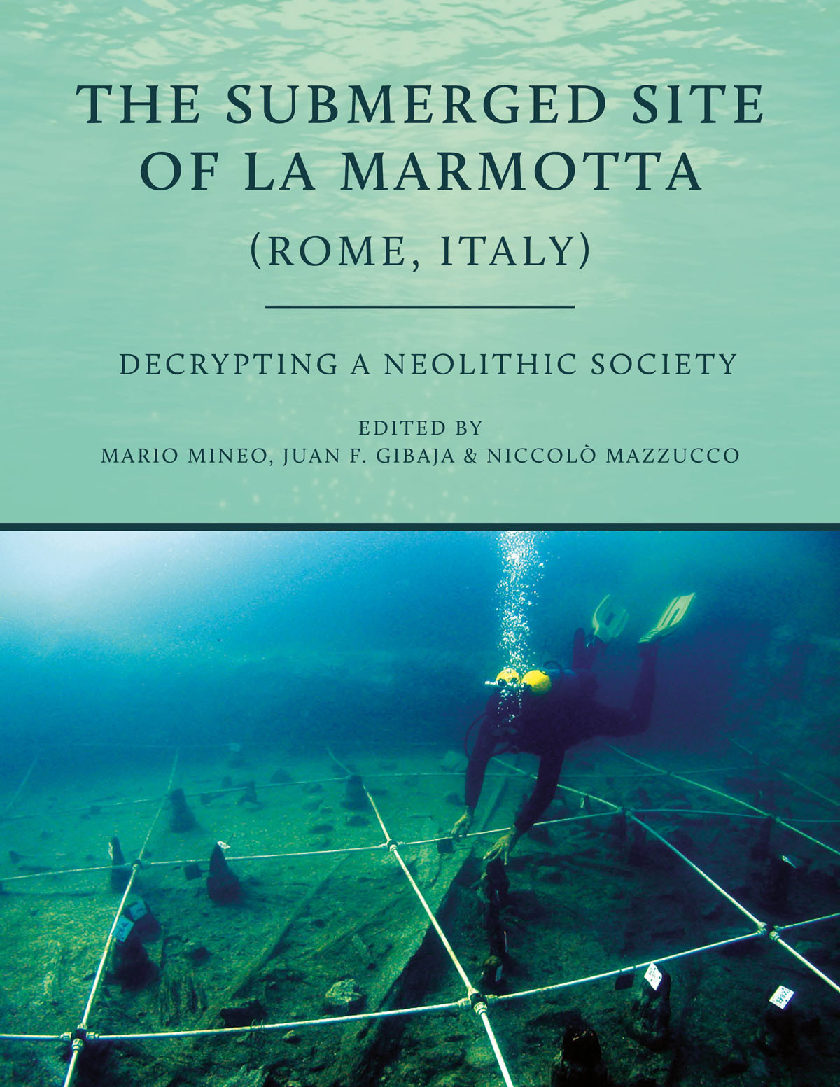The Submerged Site Of La Marmotta Rome Italy Mario Mineojuan Gibajaniccol Mazzucco