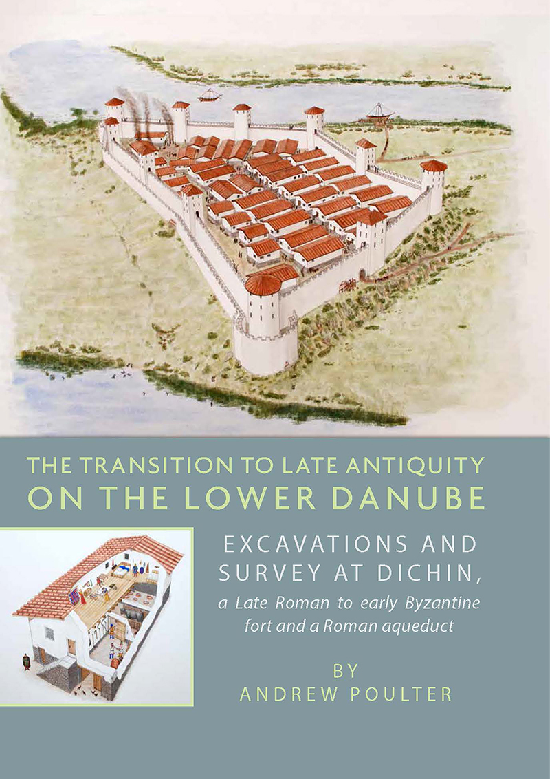 The Transition To Late Antiquity On The Lower Danube Andrew Poulter