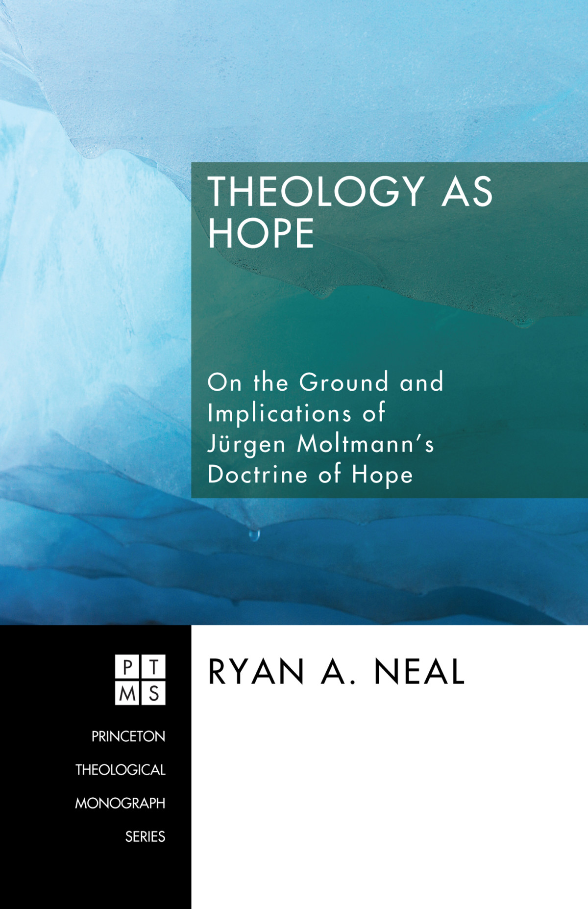 Theology As Hope Ryan A Neal