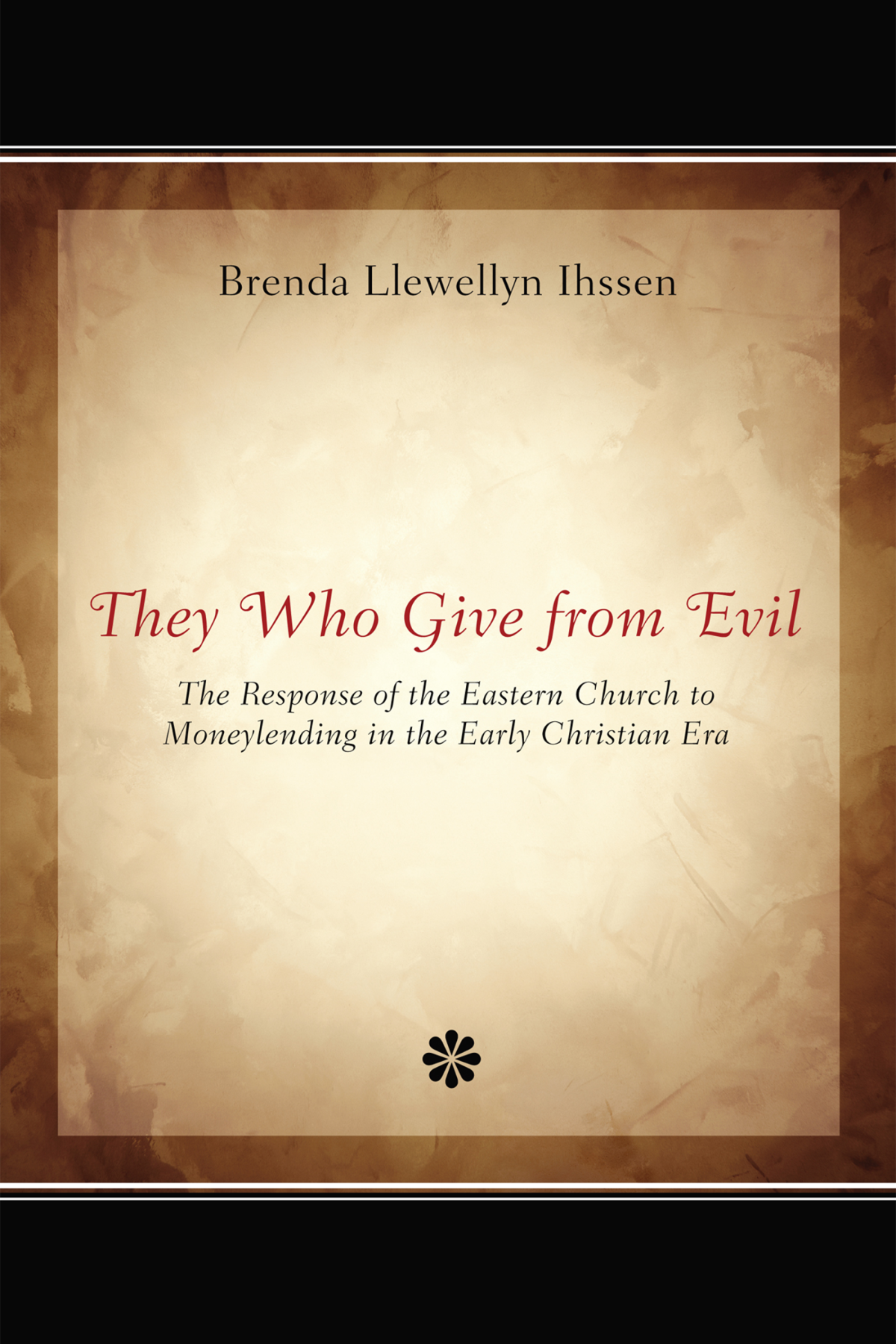 They Who Give From Evil Brenda Llewellyn Ihssen