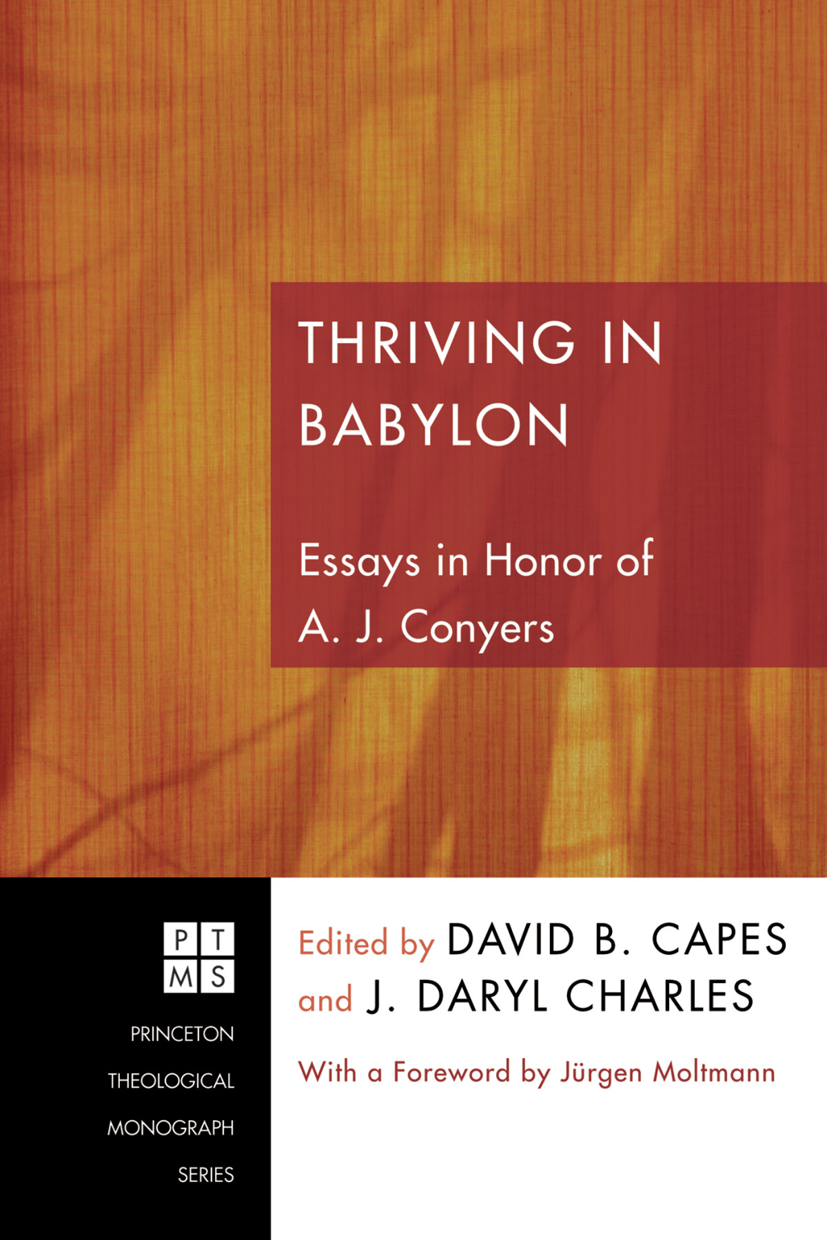 Thriving In Babylon David B Capesj Daryl Charles