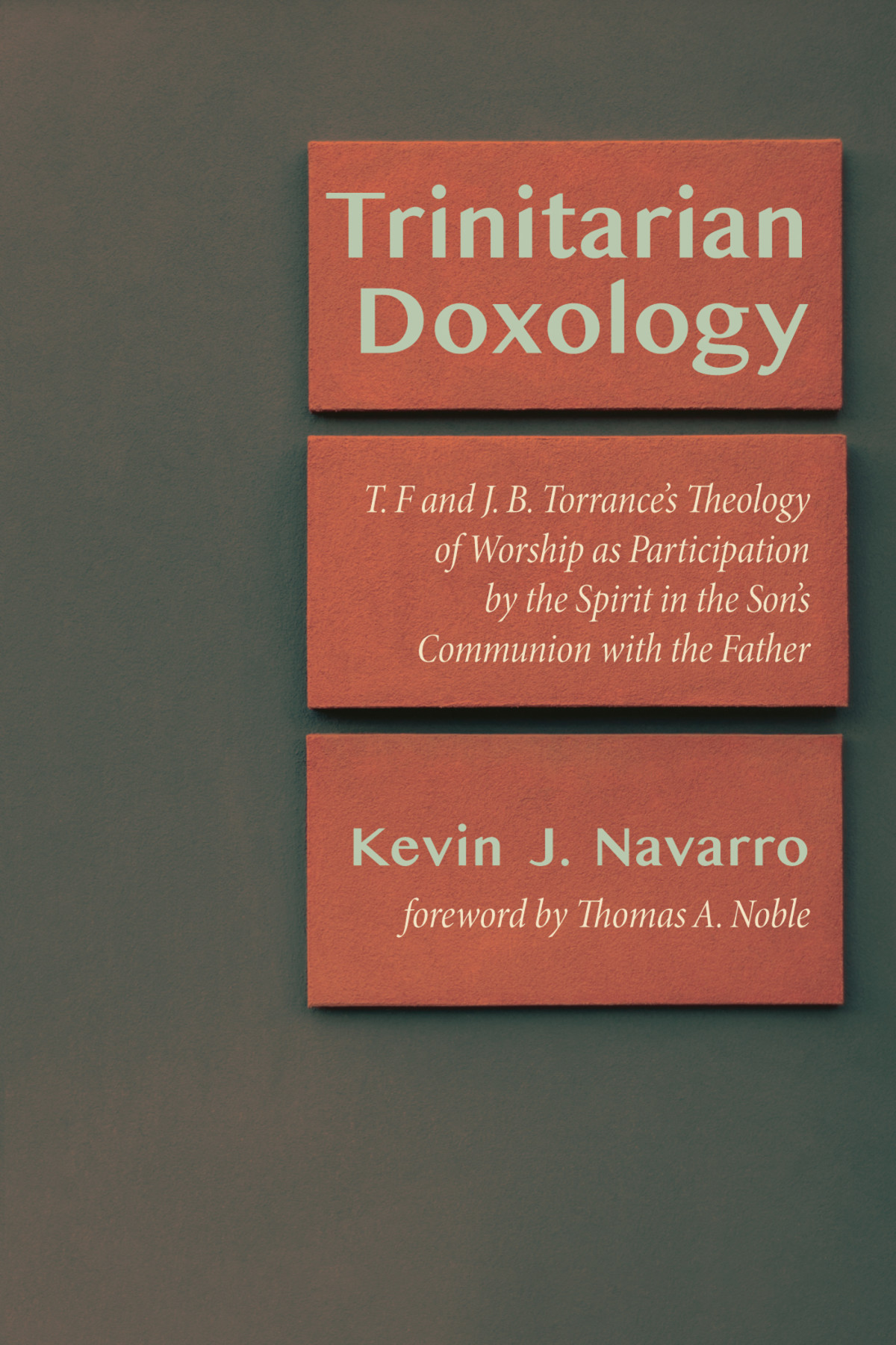 Trinitarian Doxology Kevin J Navarro