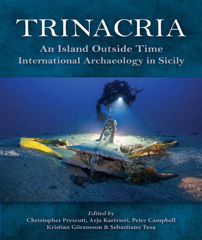 Trinacria An Island Outside Time Christopher Prescottarja Karivieripeter Campbellkristian Granssonsebastiano Tusa