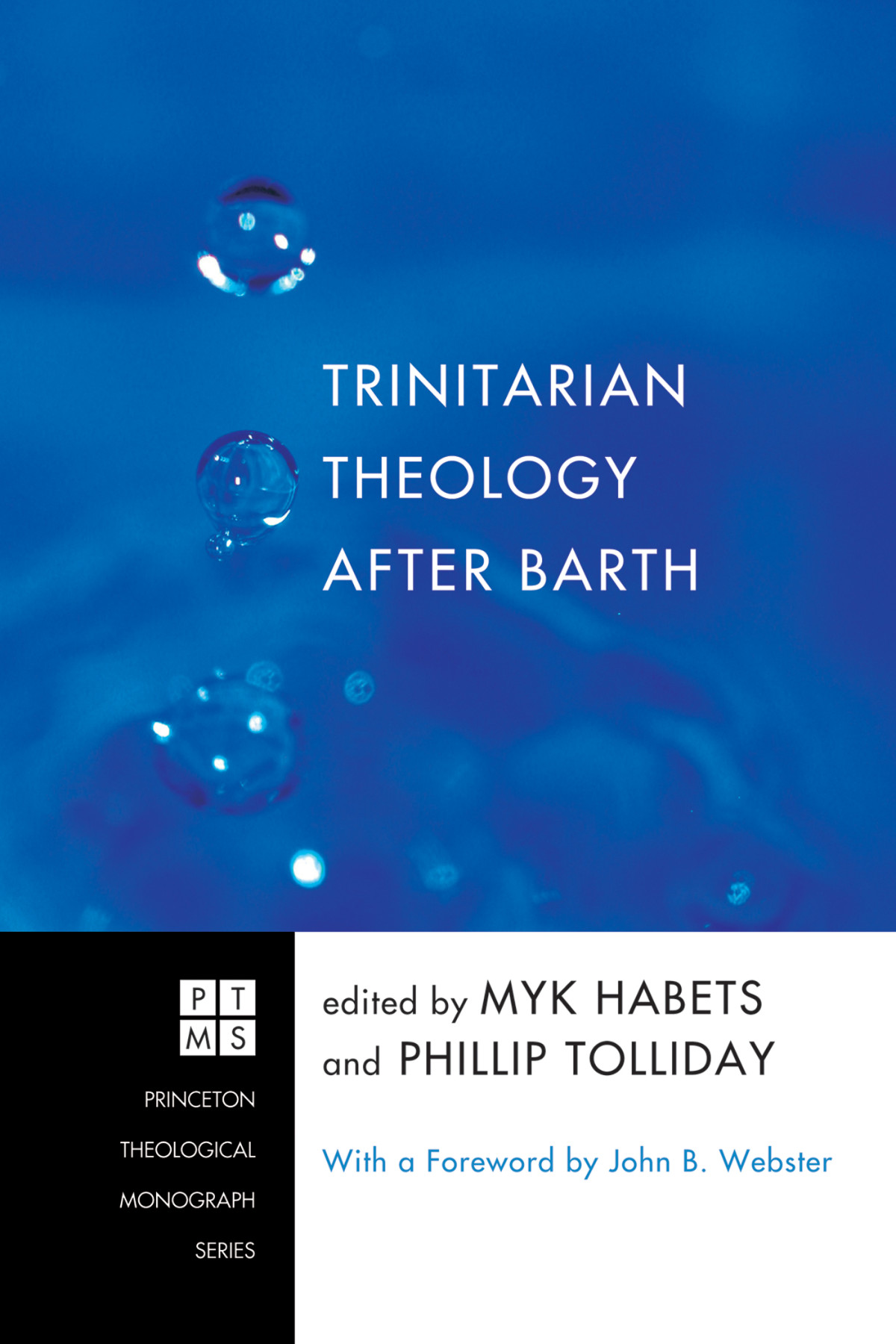 Trinitarian Theology After Barth Myk Habetsphillip Tolliday