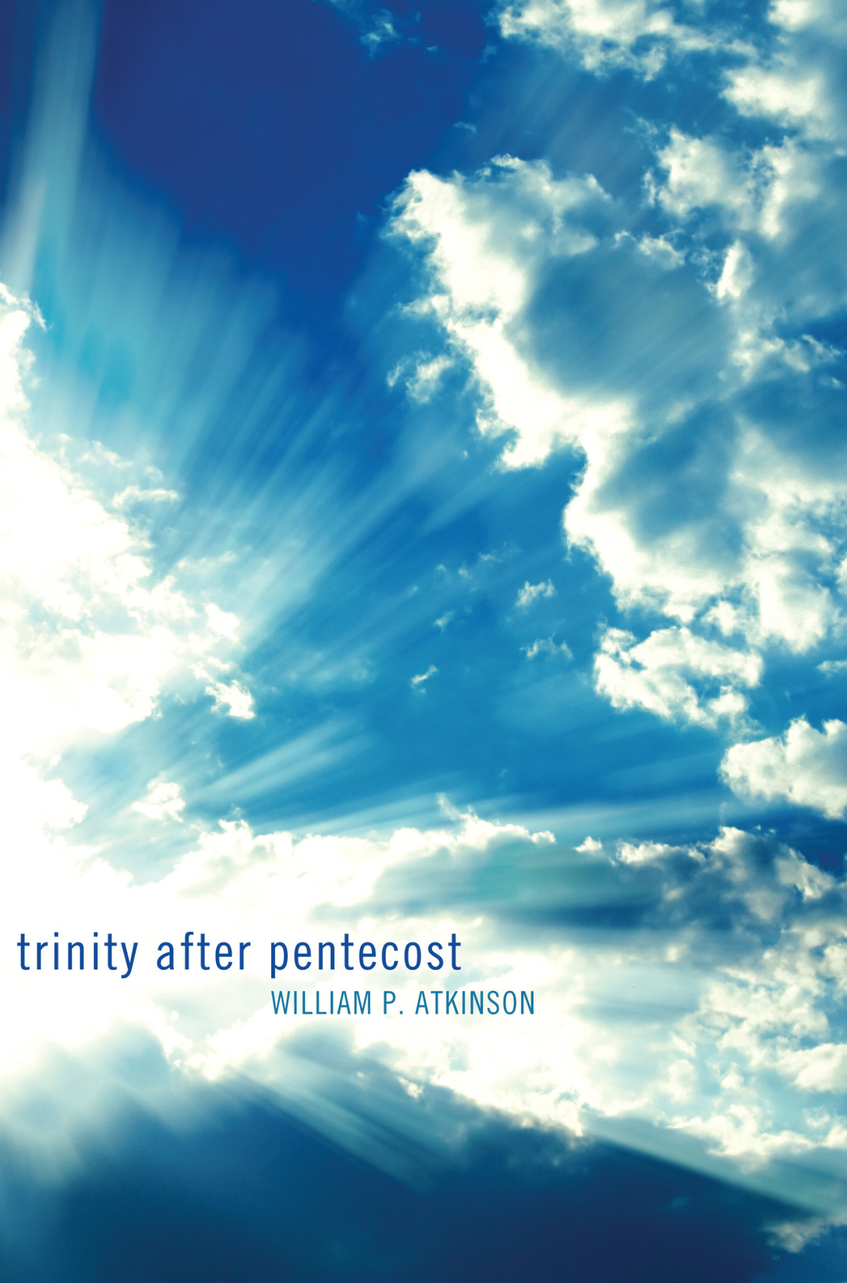 Trinity After Pentecost William P Atkinson