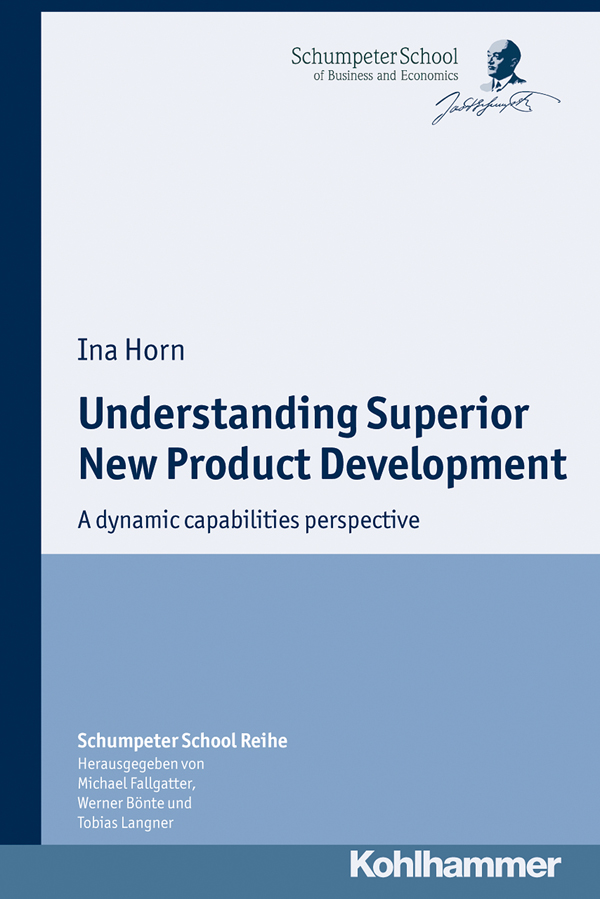 Understanding Superior New Product Development Ina Horn