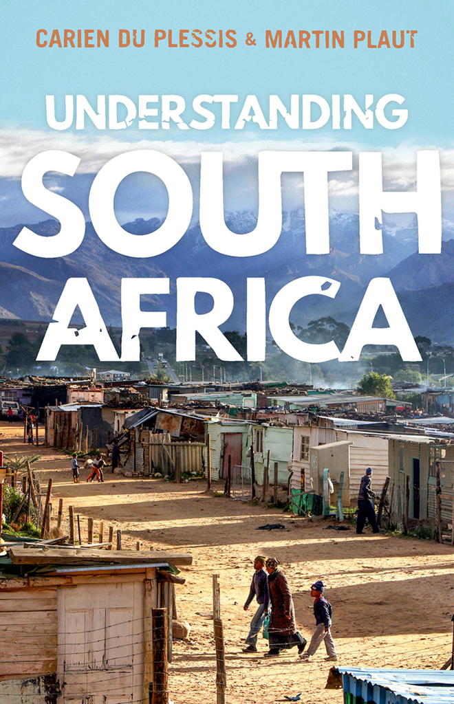 Understanding South Africa Carien Du Plessismartin Plaut