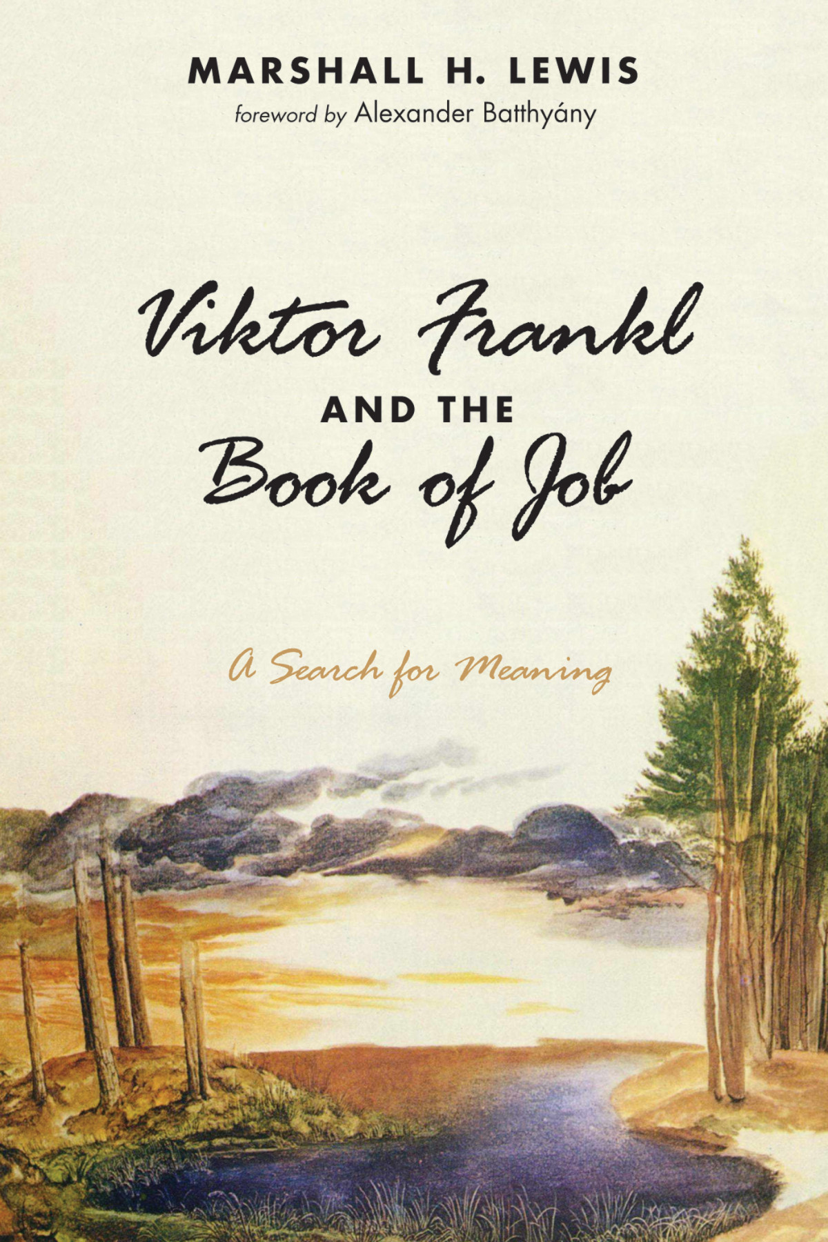 Viktor Frankl And The Book Of Job Marshall H Lewis