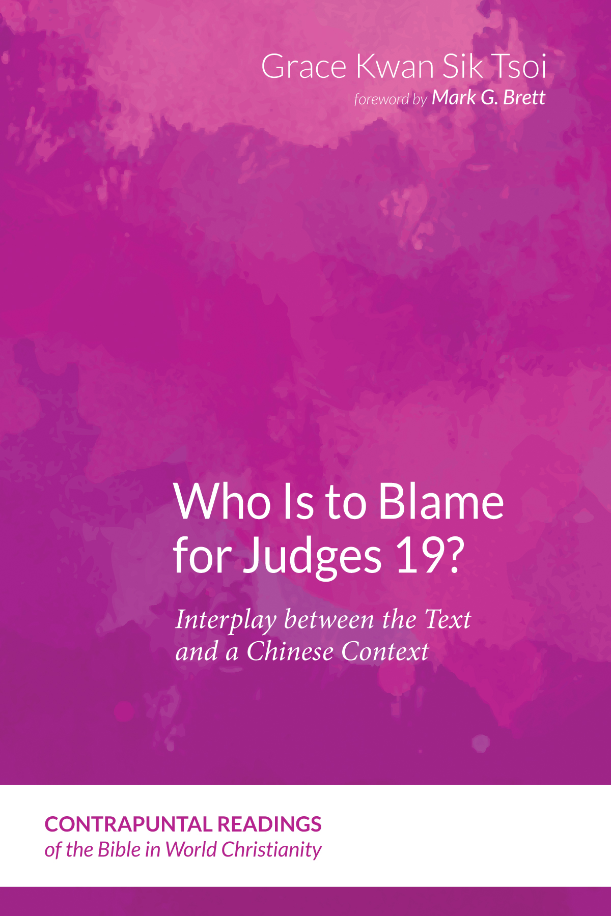 Who Is To Blame For Judges 19 Grace Kwan Sik Tsoi