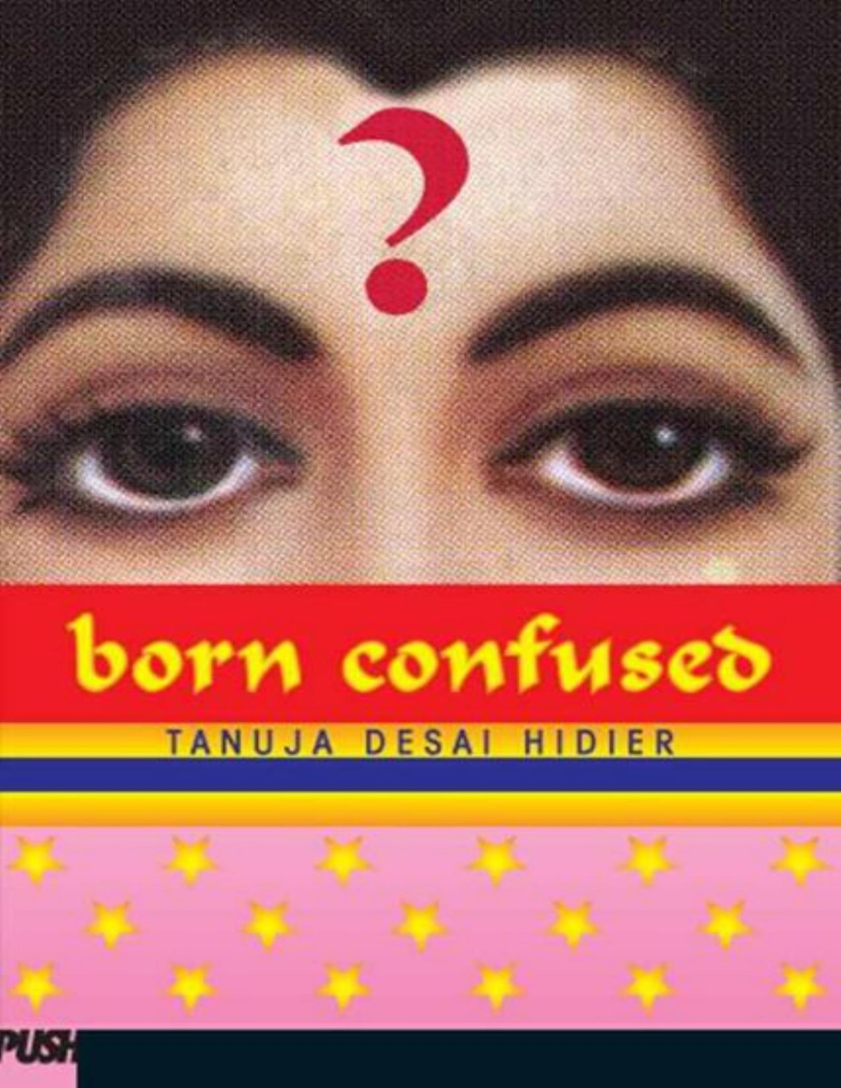 Born Confused Tanuja Desai Hidier