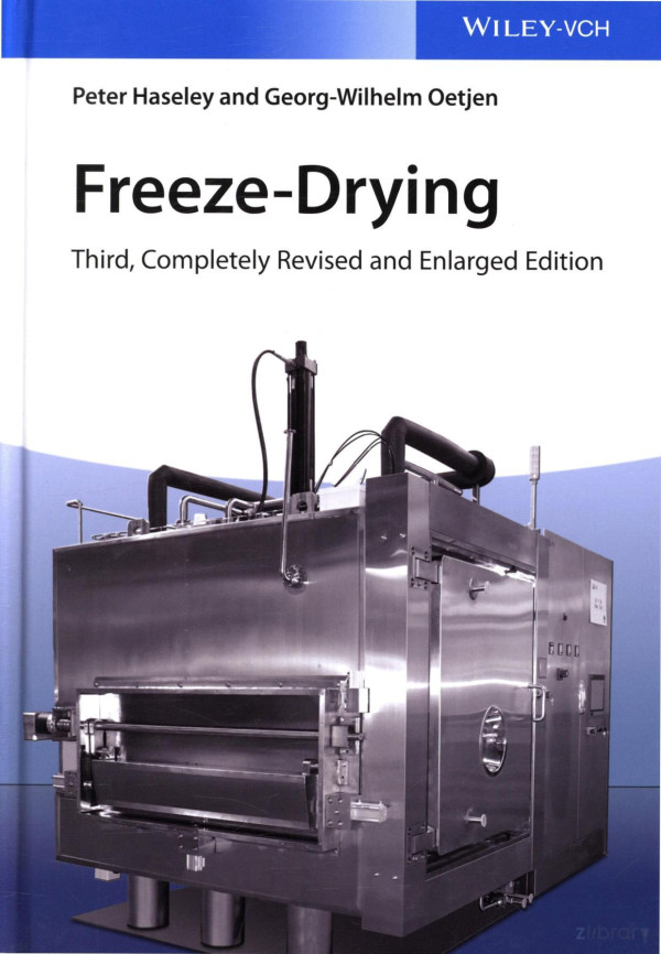 Freezedrying 3rd Edition Peter Haseley Georgwilhelm Oetjen