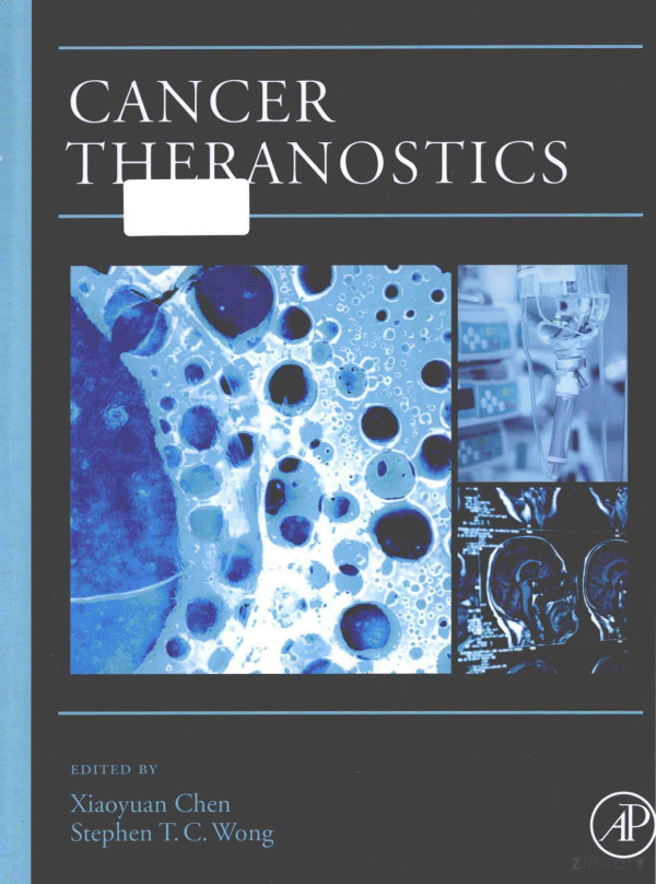Cancer Theranostics 2014th Edition Xiaoyuan Chen Stephen Wong