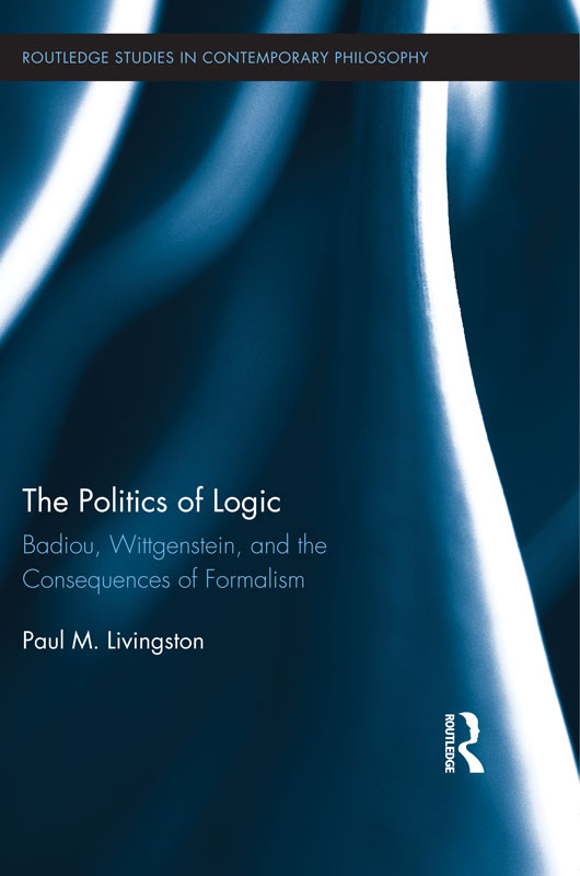 The Politics Of Logic Livingston Paul