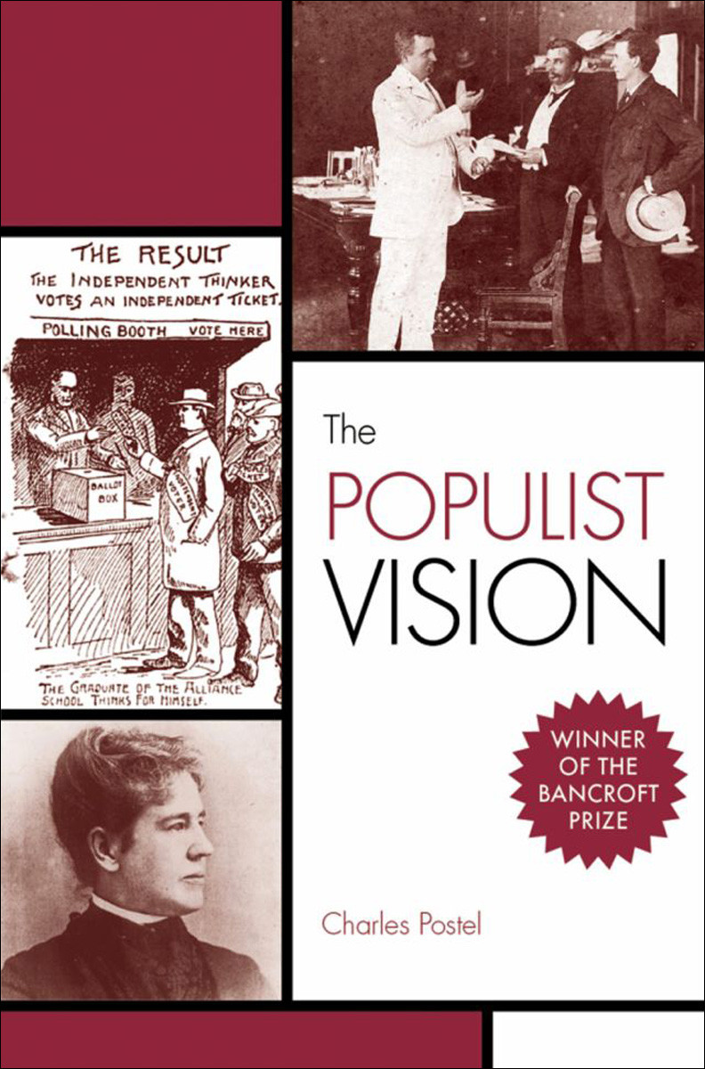 The Populist Vision Postel Charles