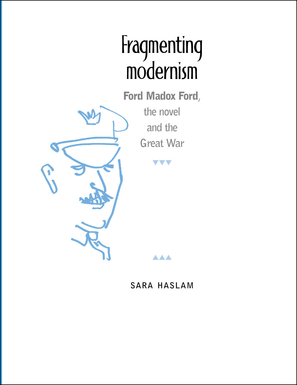 Fragmenting Modernism Sara Haslam
