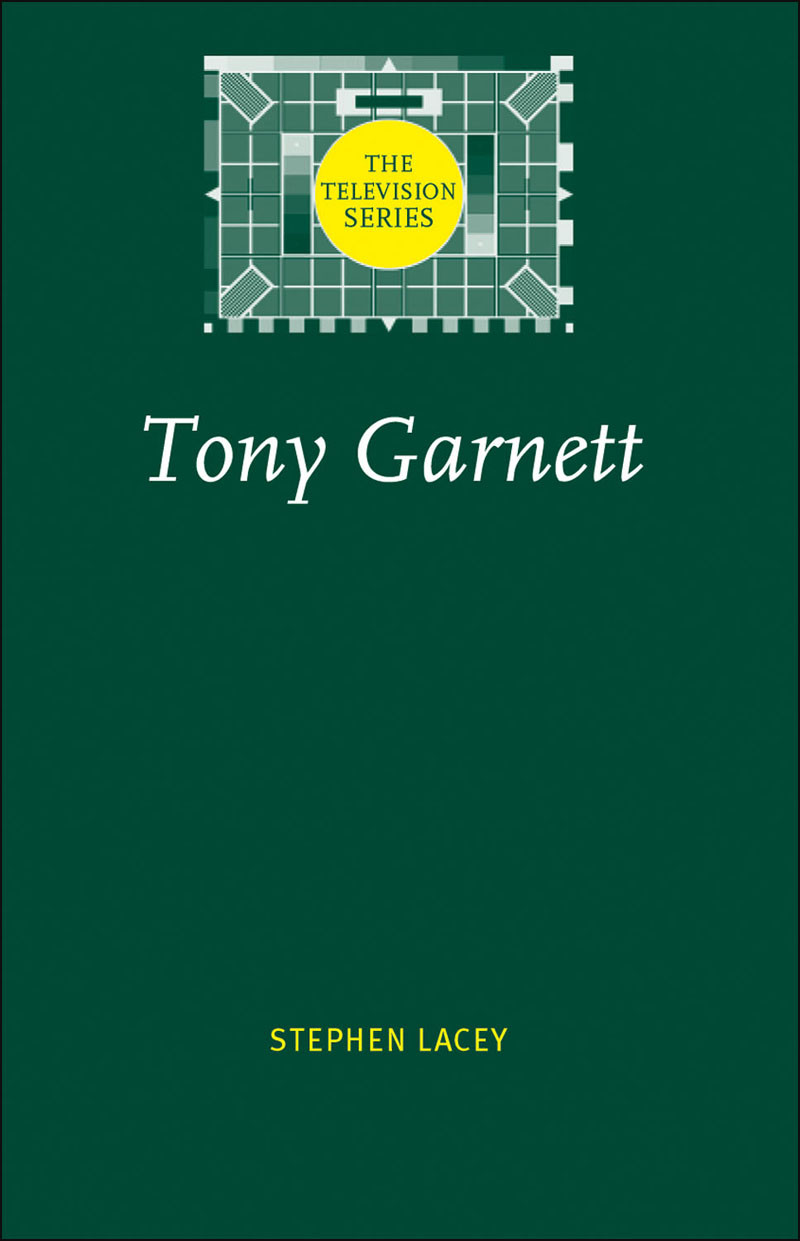 Tony Garnett Stephen Lacey