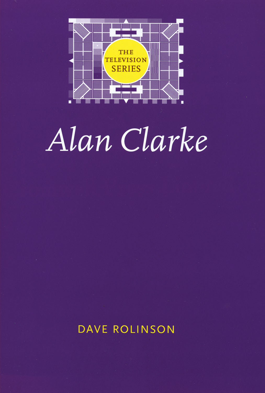 Alan Clarke Dave Rolinson