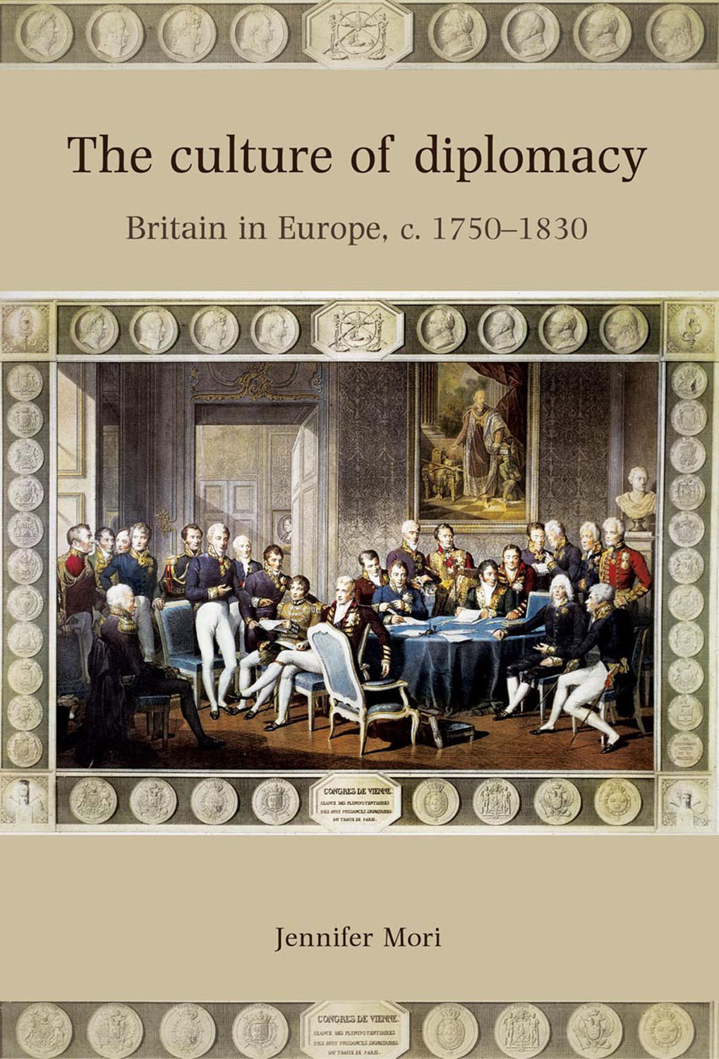 The Culture Of Diplomacy Jennifer Mori
