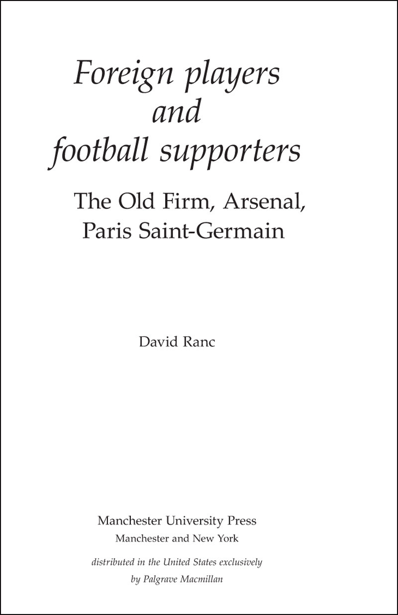 Foreign Players And Football Supporters David Ranc