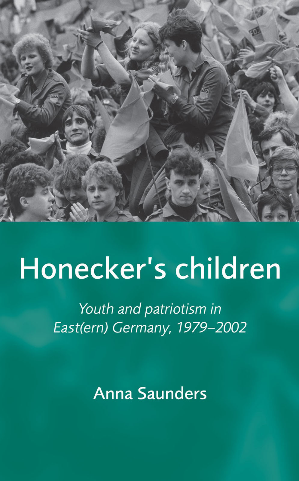 Honeckers Children Anna Saunders