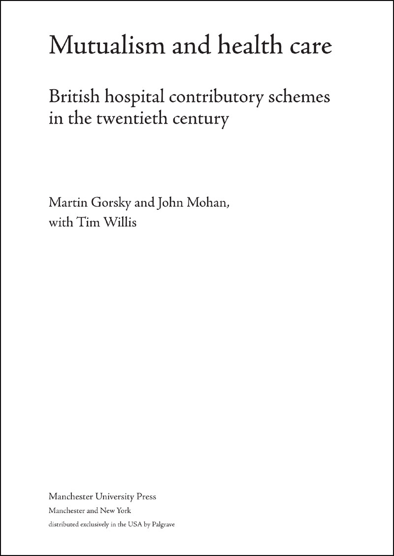 Mutualism And Health Care Martin Gorskyjohn Mohantim Willis John Mohan