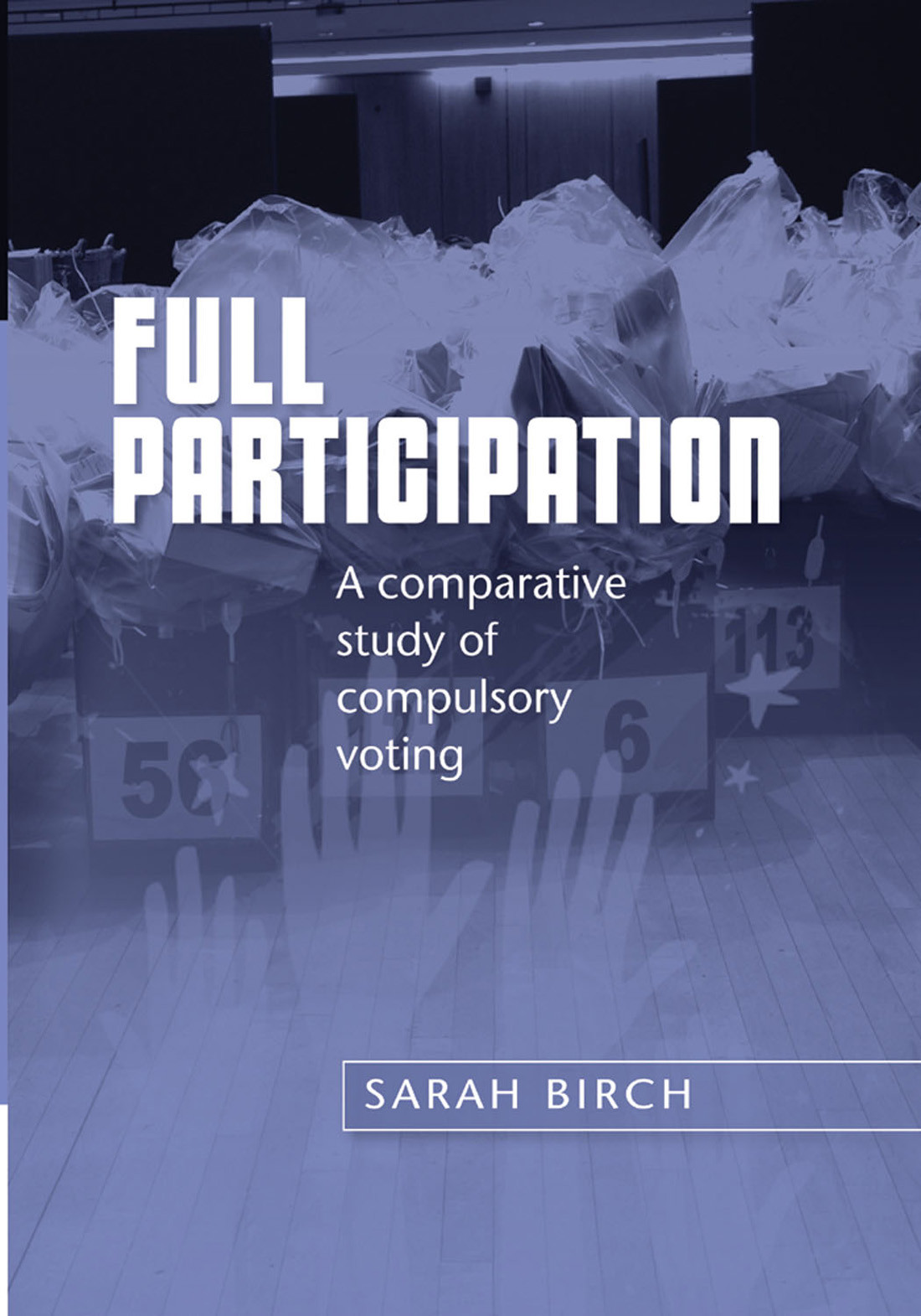 Full Participation Sarah Birch