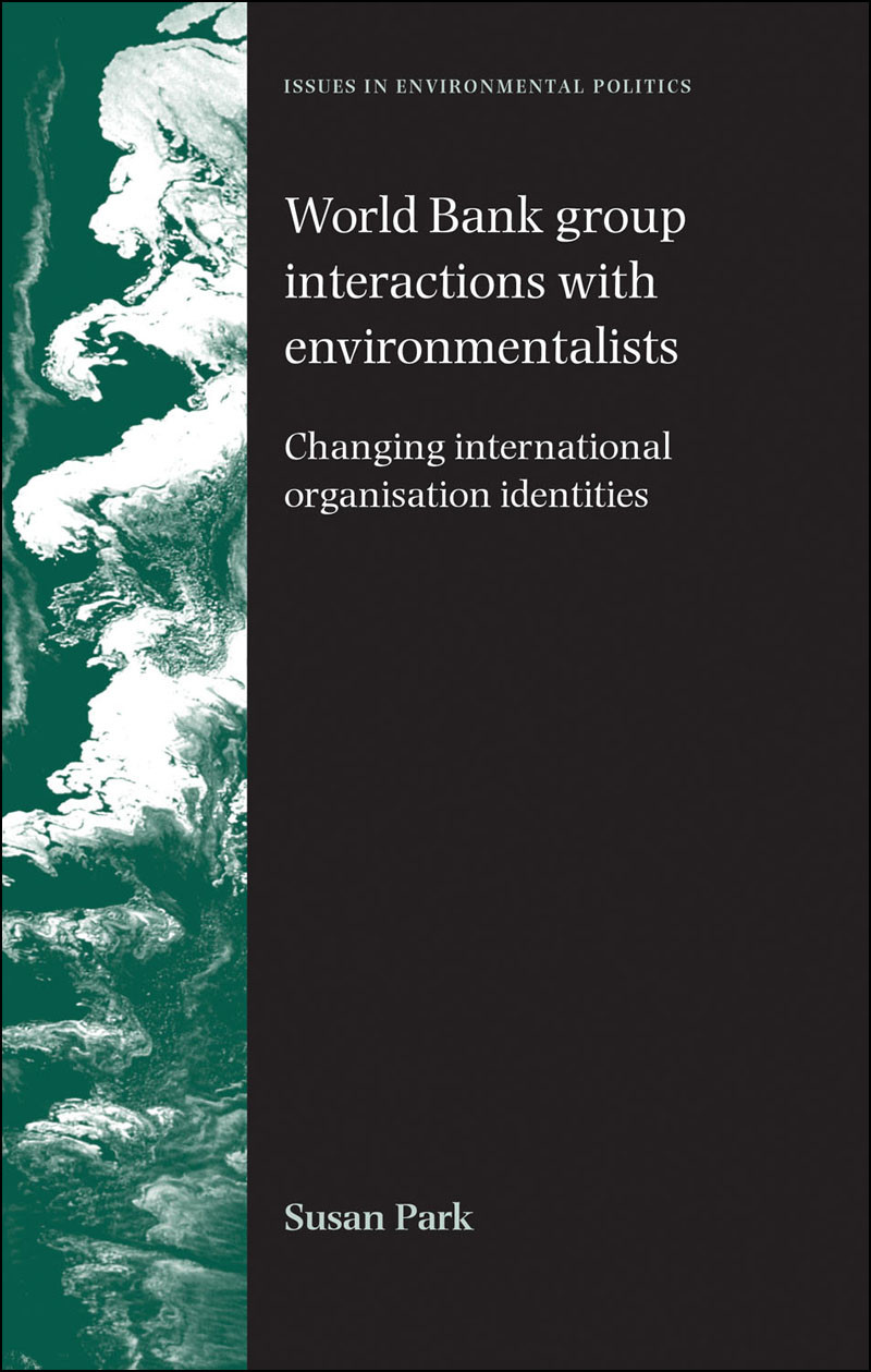 World Bank Group Interactions With Environmentalists Susan Park