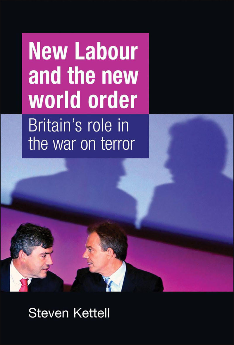 New Labour And The New World Order Steven Kettell