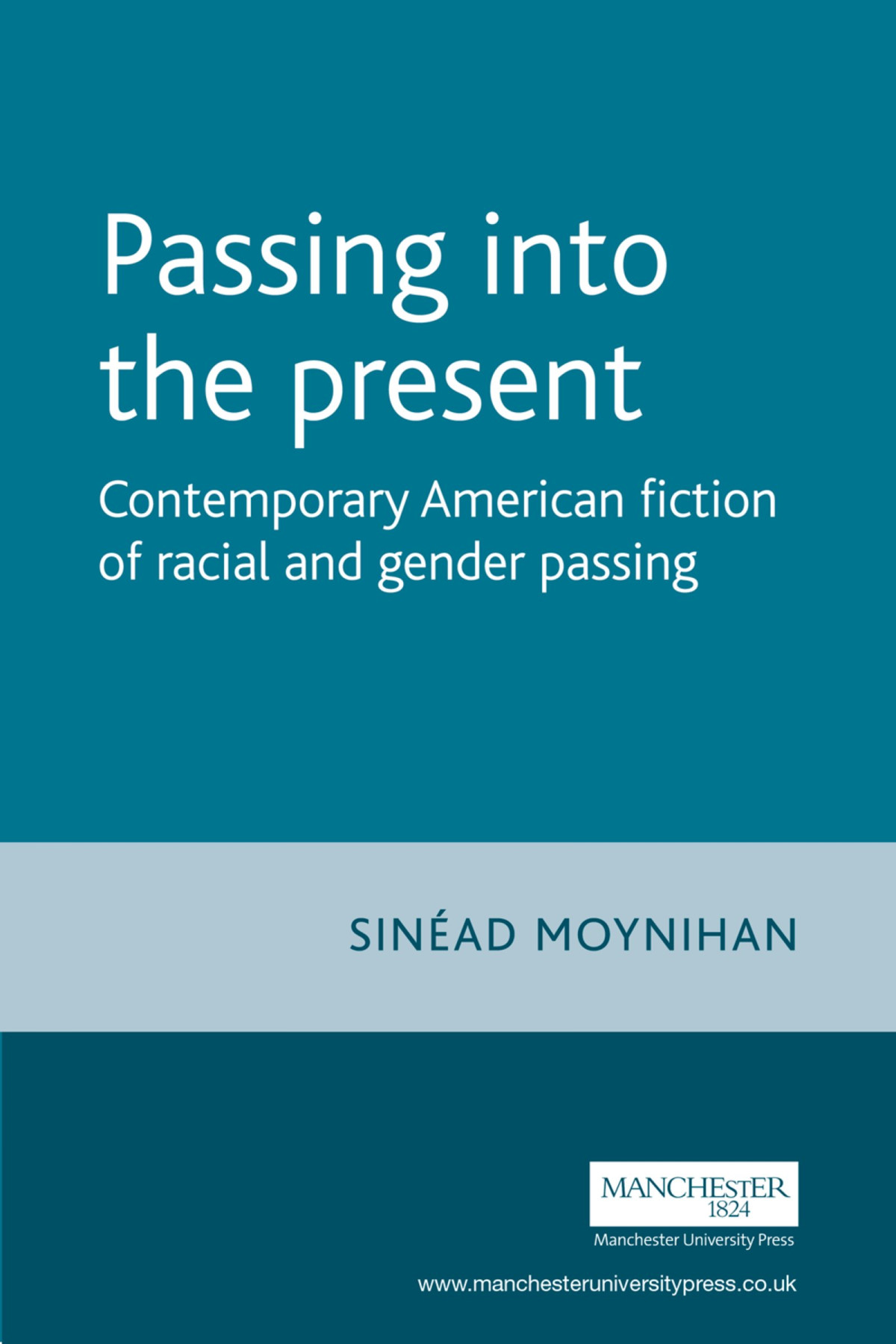Passing Into The Present Sinead Moynihan
