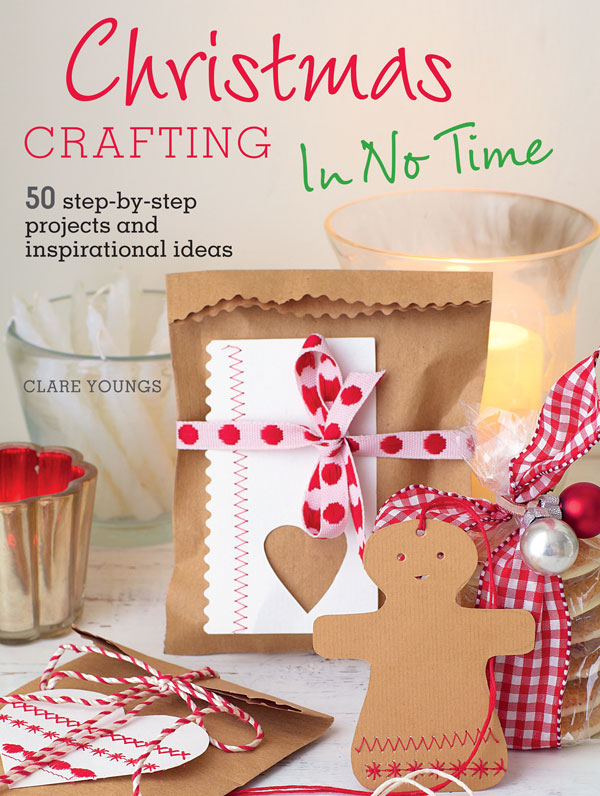 Christmas Crafting In No Time Youngs Clare