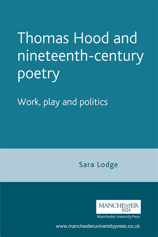Thomas Hood And Nineteenthcentury Poetry Sara Lodge