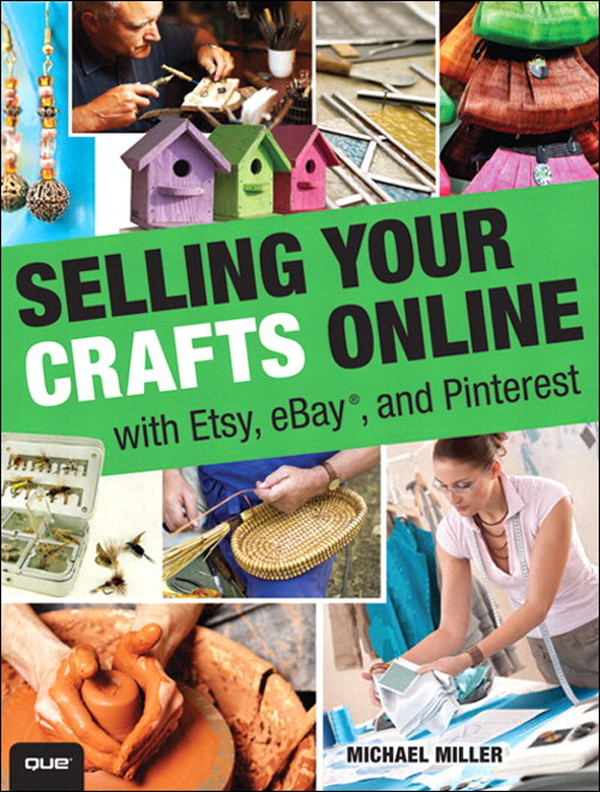 Selling Your Crafts Online Michael R Miller