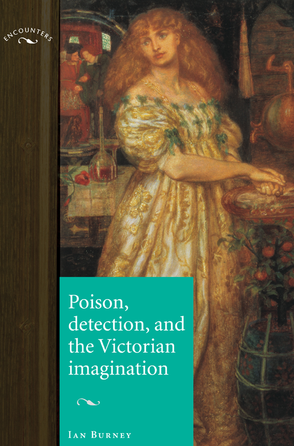 Poison Detection And The Victorian Imagination Ian Burney