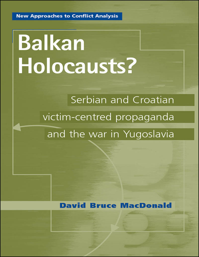Balkan Holocausts David Bruce Macdonald