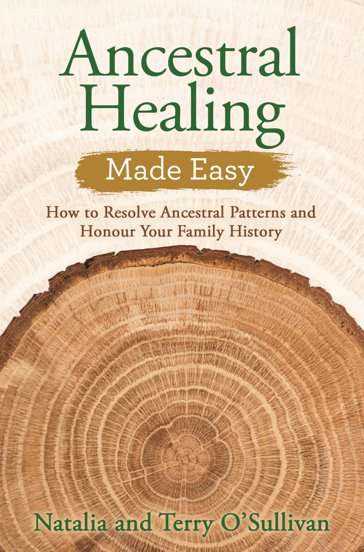 Ancestral Healing Made Easy Natalia Osullivan Terry Osullivan