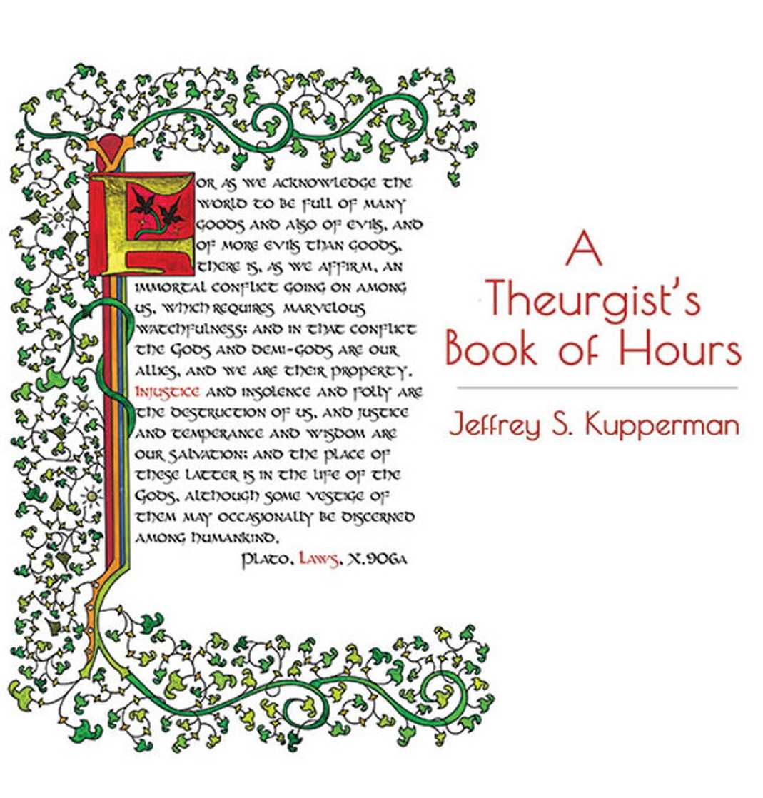 A Theurgists Book Of Hours Kupperman Jeffrey S