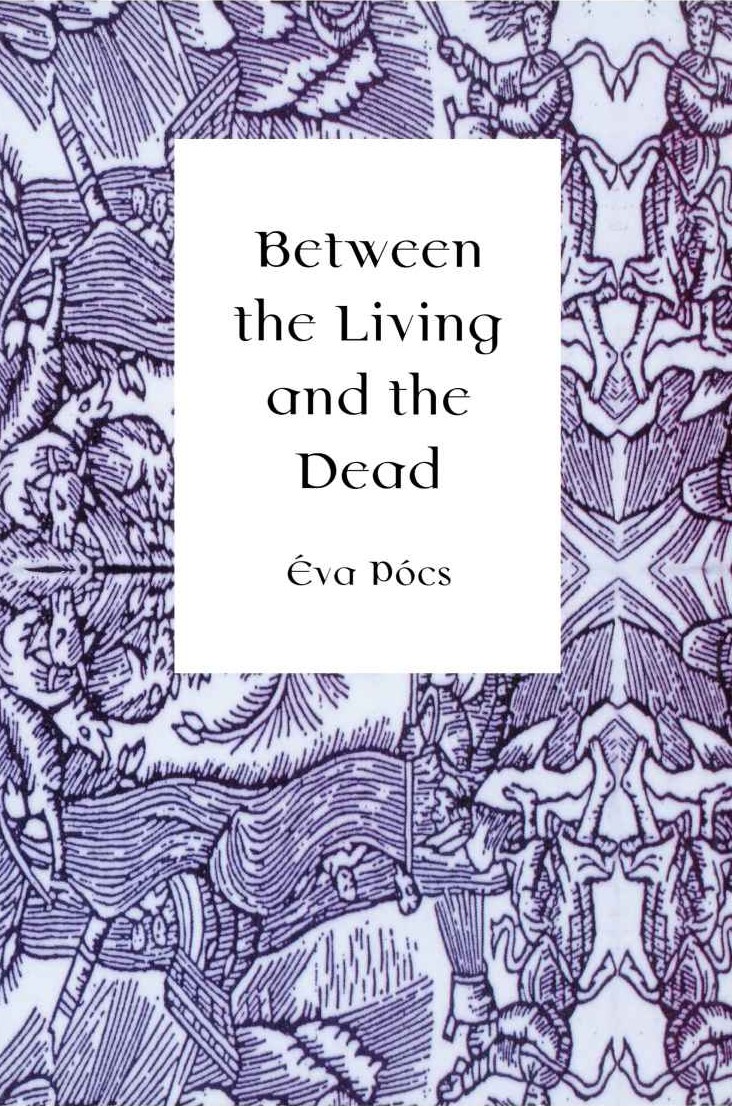 Between The Living And The Dead A Perspective On Witches And Seers In The Early Modern Age Pocs