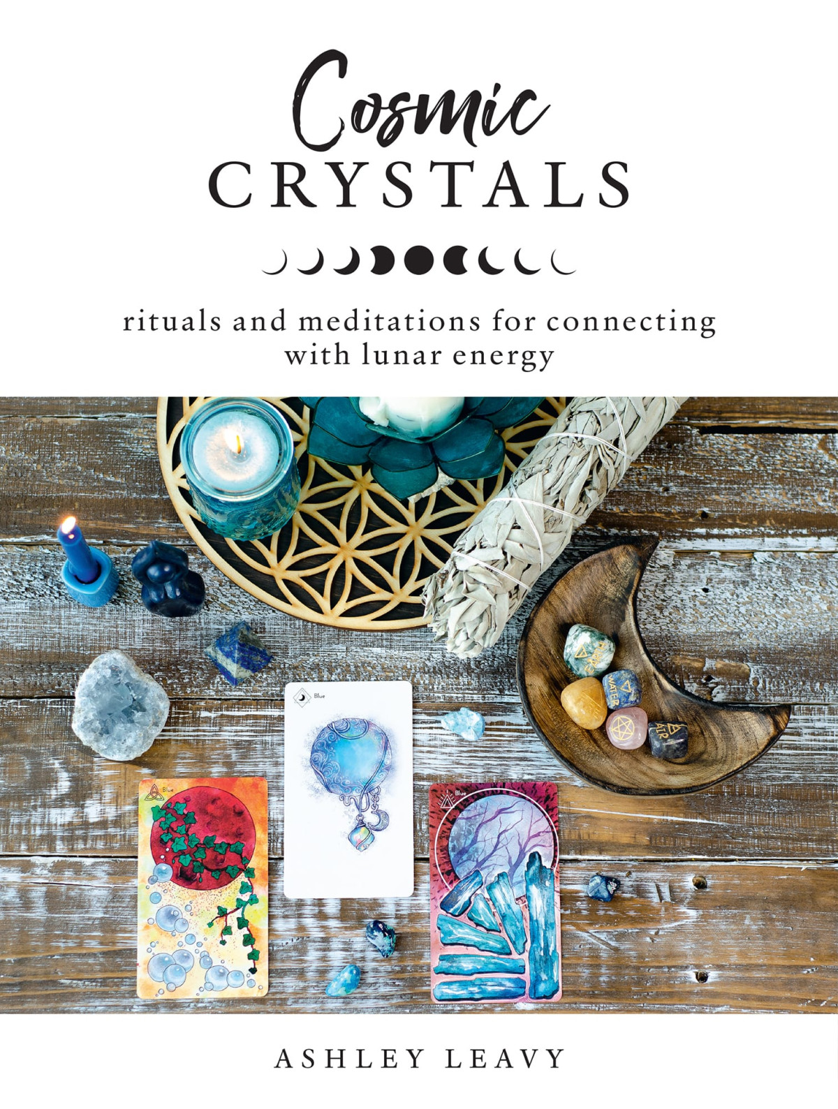 Cosmic Crystals Ashley Leavy