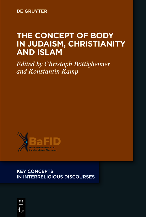The Concept Of Body In Judaism Christianity And Islam Christoph Böttigheimer