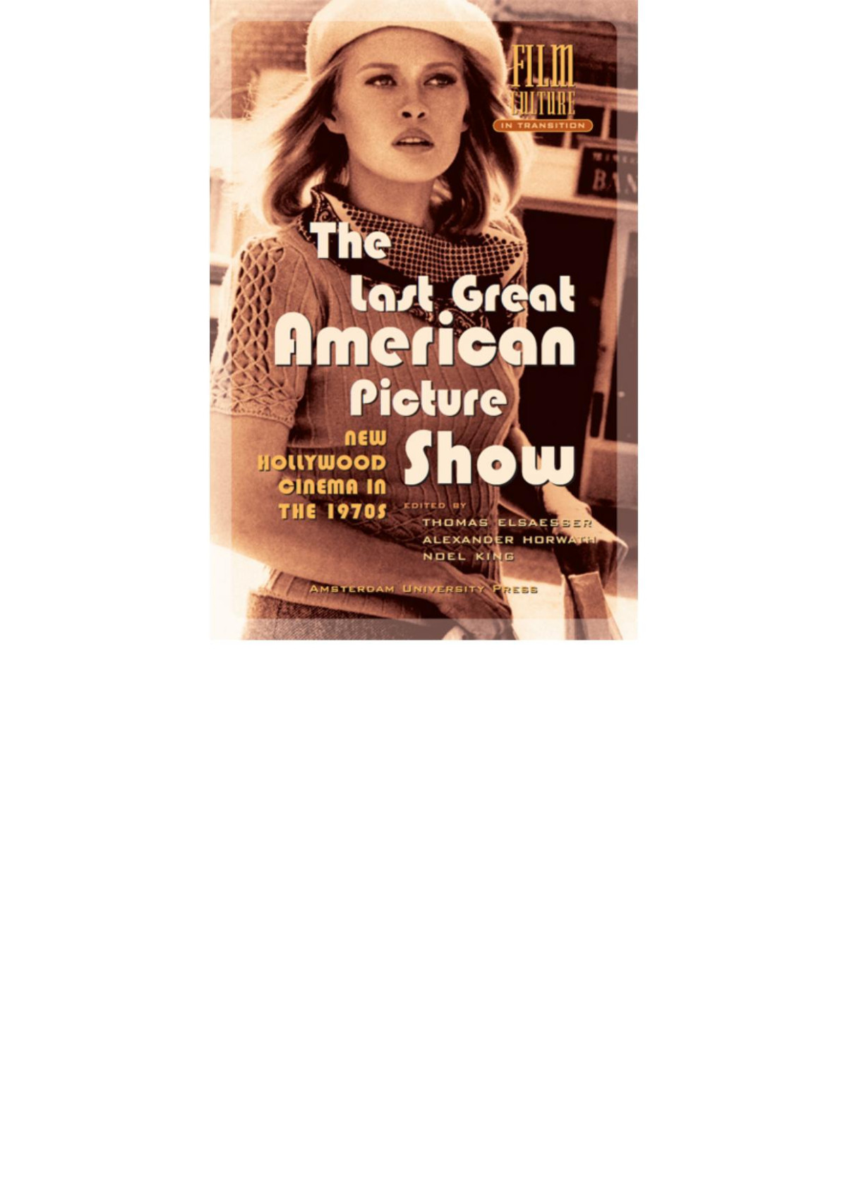 The Last Great American Picture Show Horwath Alexander King Noel
