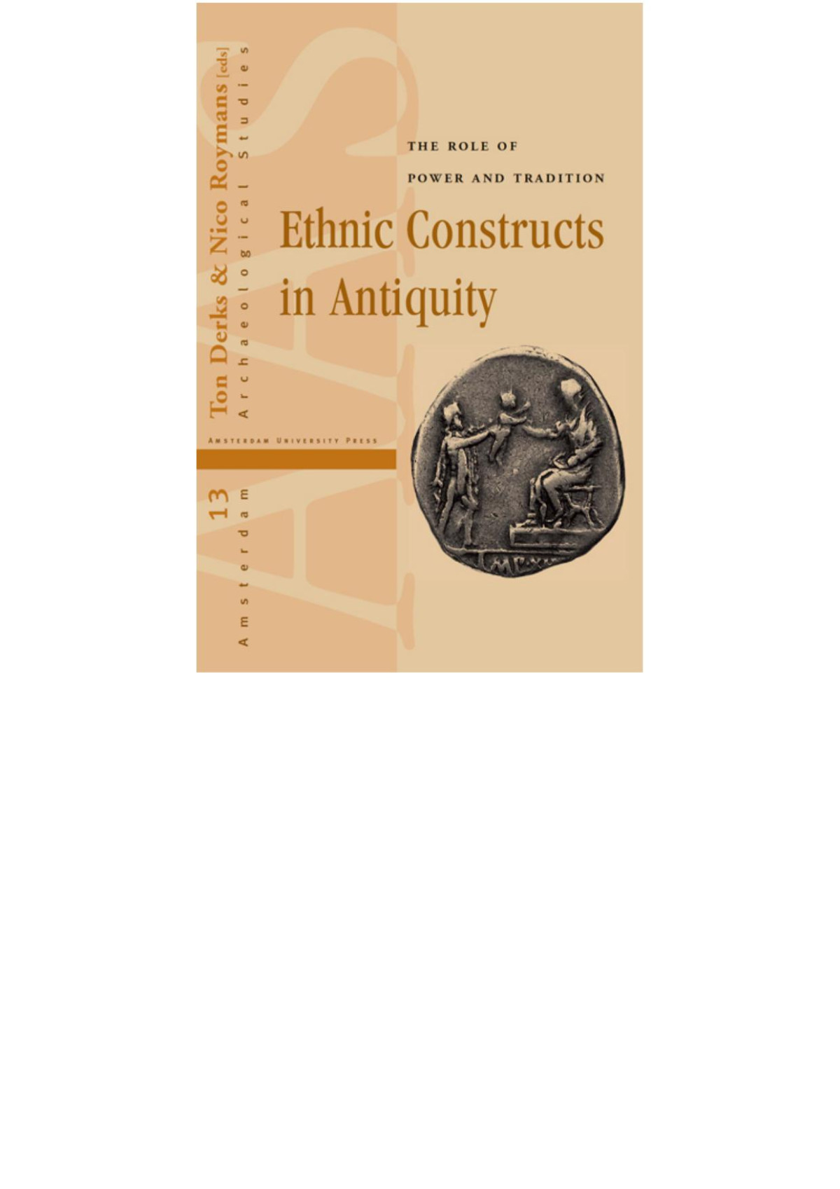Ethnic Constructs In Antiquity Roymans Nico Derks Ton